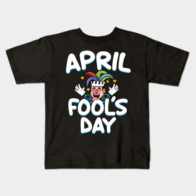 April Fools Day Kids T-Shirt by UNXart